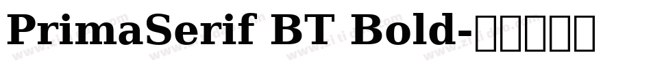 PrimaSerif BT Bold字体转换